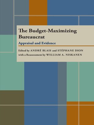 cover image of The Budget-Maximizing Bureaucrat